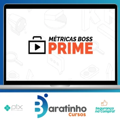 Métricas Boss Prime - Métricas Boss