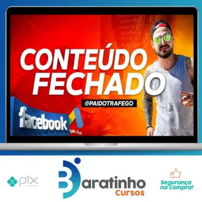 Conteúdo Fechado - Pai do Tráfego