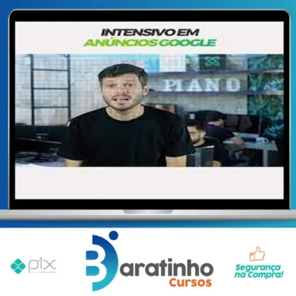 Intensivo em Anúncios do Googles - Tiago Tessmann