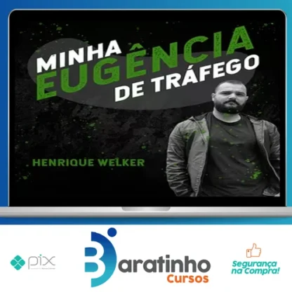 Minha Eugência de Tráfego - Welkerh