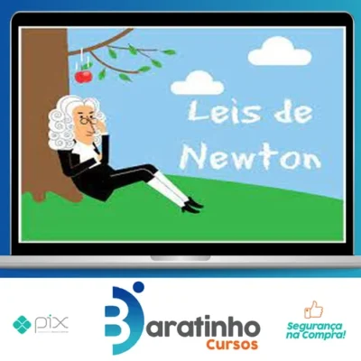 Dinâmica: Leis de Newton - Andre Cury Maialy