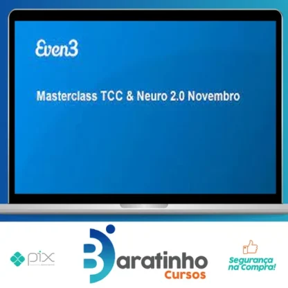 Masterclass TCC & Neuro 2.0 - Even3