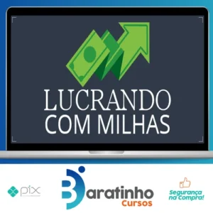 Lucrando com Milhas - Erik Galdino e Sergio Di Pietro Junior