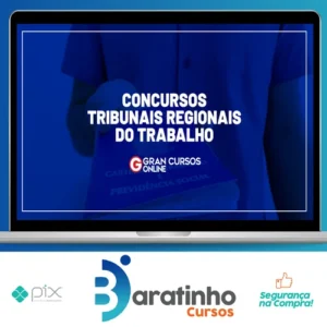 TRTs, Tribunais Regionais do Trabalho (Nacional), Técnico Judiciário, Área Administrativa - Gran Cursos Online