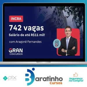 INCRA, Conhecimentos Básicos: Cargos de Analista, Administrativo, Reforma e Desenvolvimento Agrário e Engenheiro Agrônomo - Gran Cursos Online
