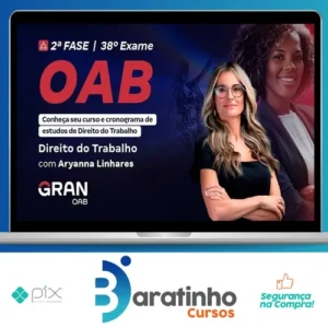 2ª Fase OAB XXXVIII 38º Exame, Direito do Trabalho - Gran Cursos Online