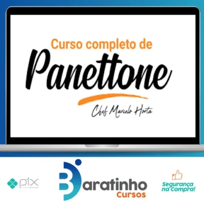Curso Completo de Panetones - Marcelo Horta